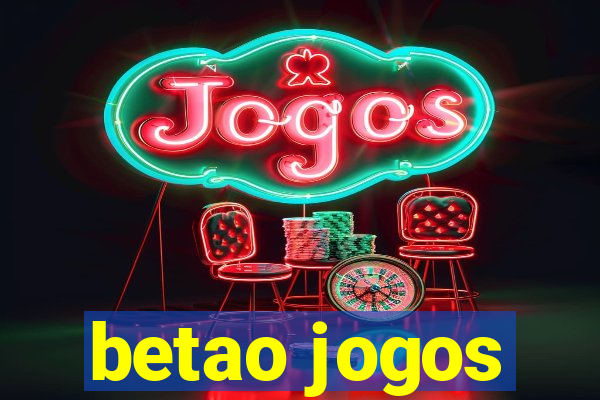 betao jogos